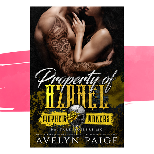 Property of Azrael (Bastard Boilers MC#1)